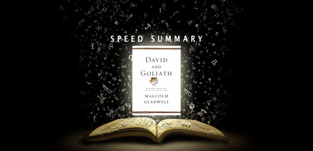 David And Goliath: Underdogs, Misfits, And The Art Of Battling.