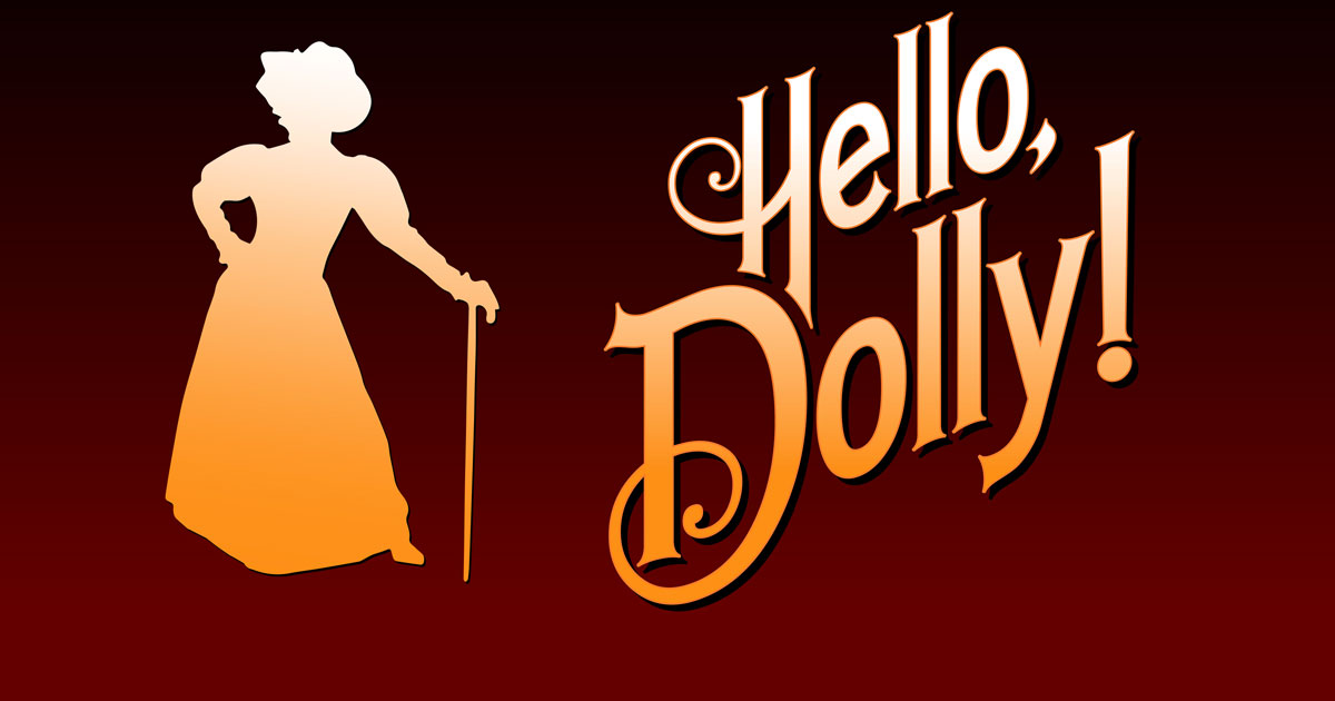 Hello Dolly! Branson Regional Arts Council