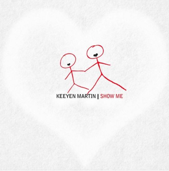 Keeyen Martin Releases New Single “Show Me” BRASH! Magazine Music Blog