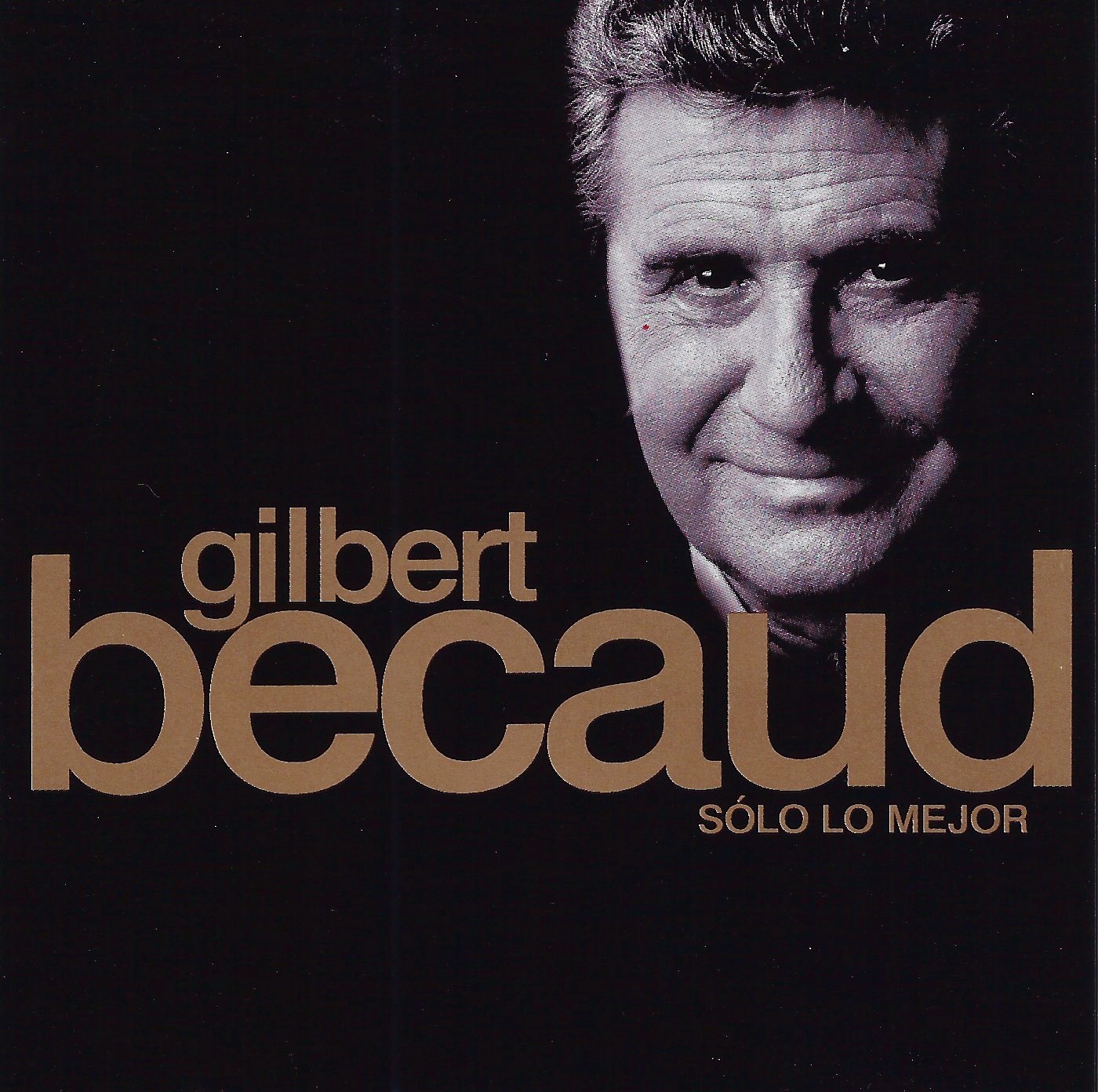 Gilbert Becaud Solo Lo Mejor En Espanol 2002 Cd Condition Like New Brass Music Cafe