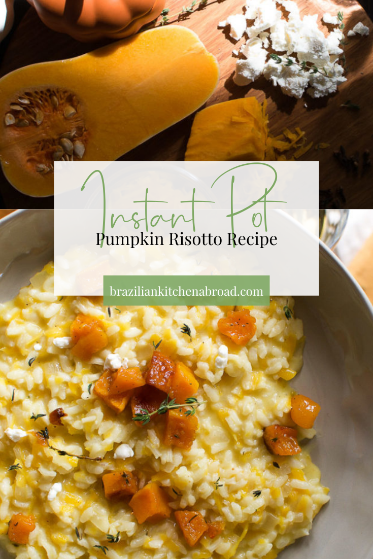 Instant Pot Pumpkin Risotto Recipe Brazilian Kitchen Abroad