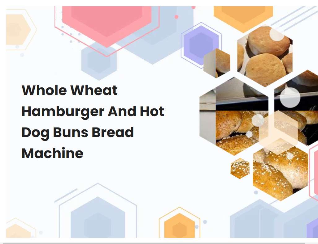 Whole Wheat Hamburger And Hot Dog Buns Bread Machine