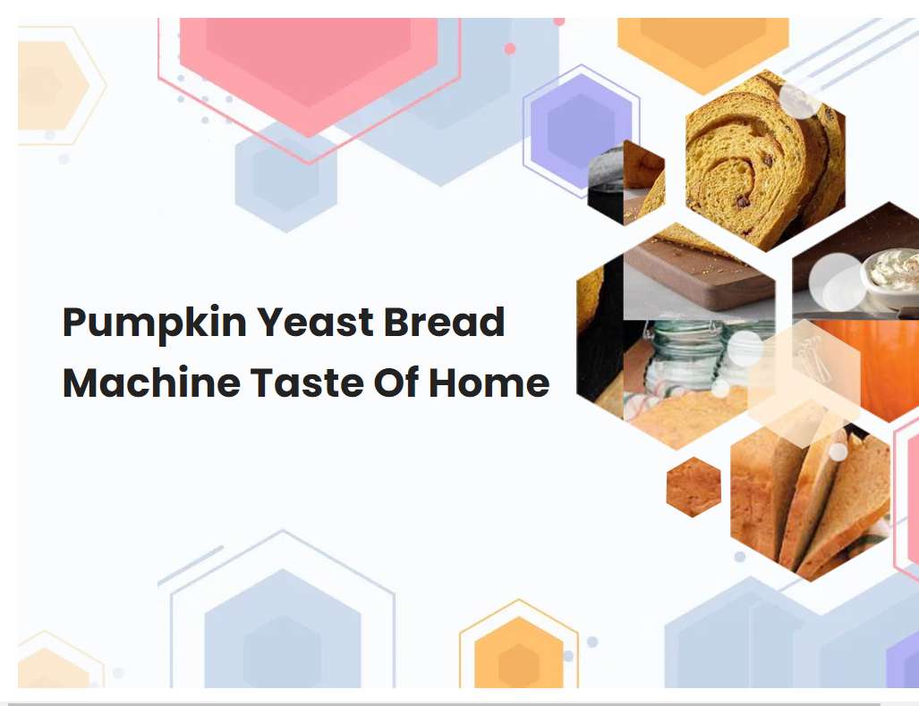 Pumpkin Yeast Bread Machine Taste Of Home