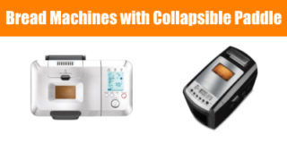 Best Bread Machine With Collapsible Kneading Paddle