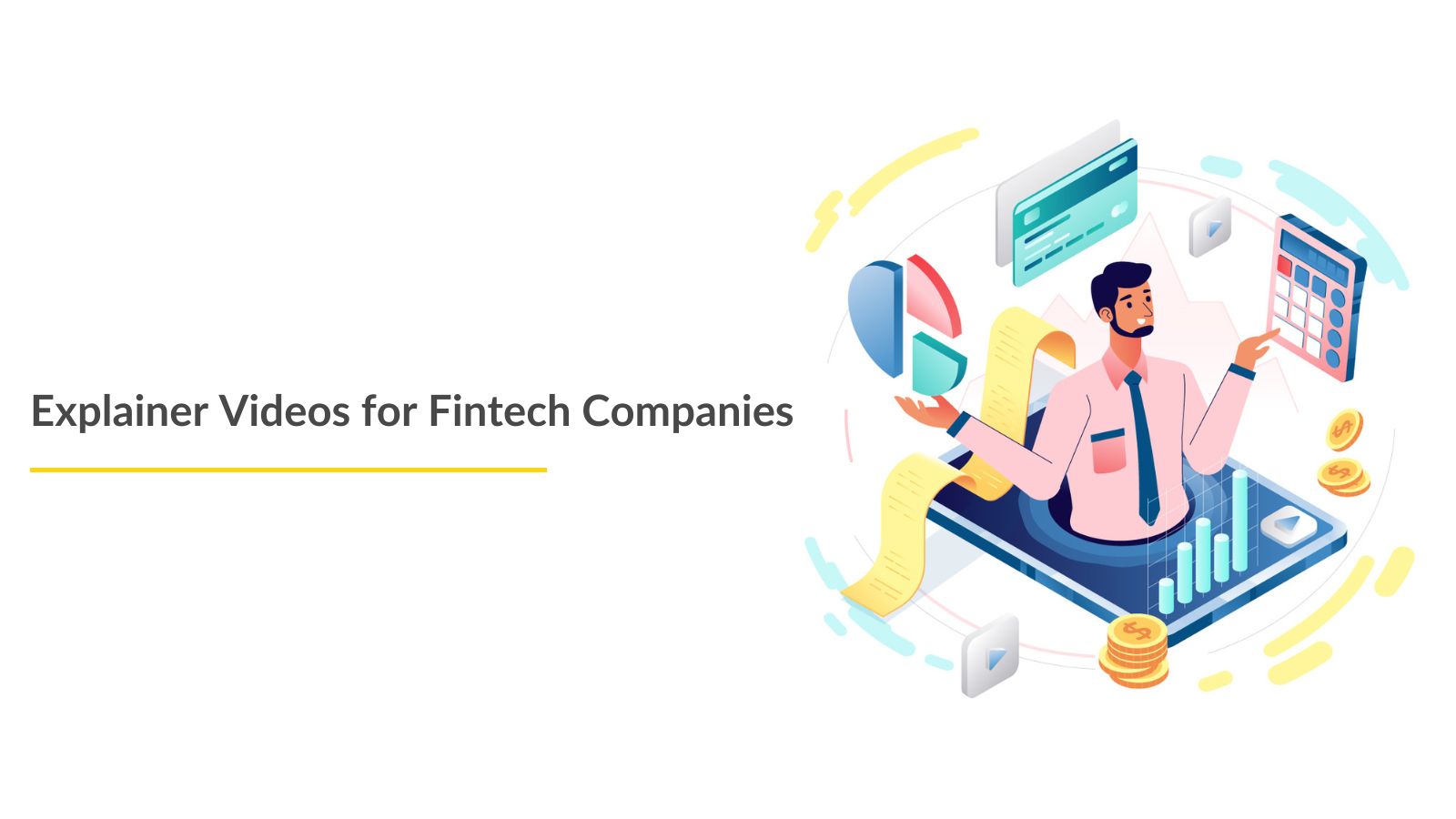 Explainer Videos for Fintech Companies Breadnbeyond