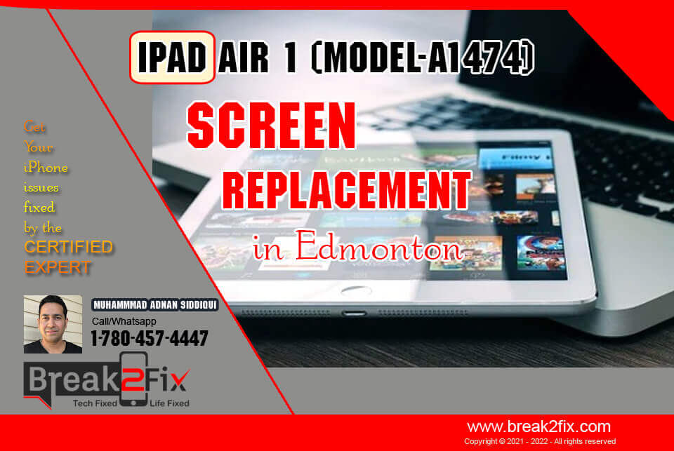 iPad Screen Replacement in Edmonton iPad Air 1 (ModelA1474)