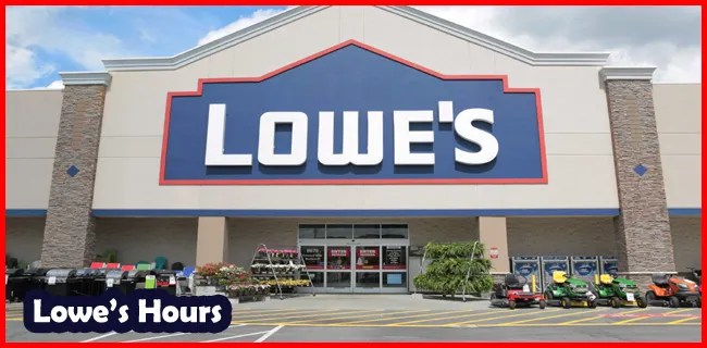 Lowes Christmas Eve Holiday Hours 2023 Lowes Hours Opening, Closing And Holiday Hours