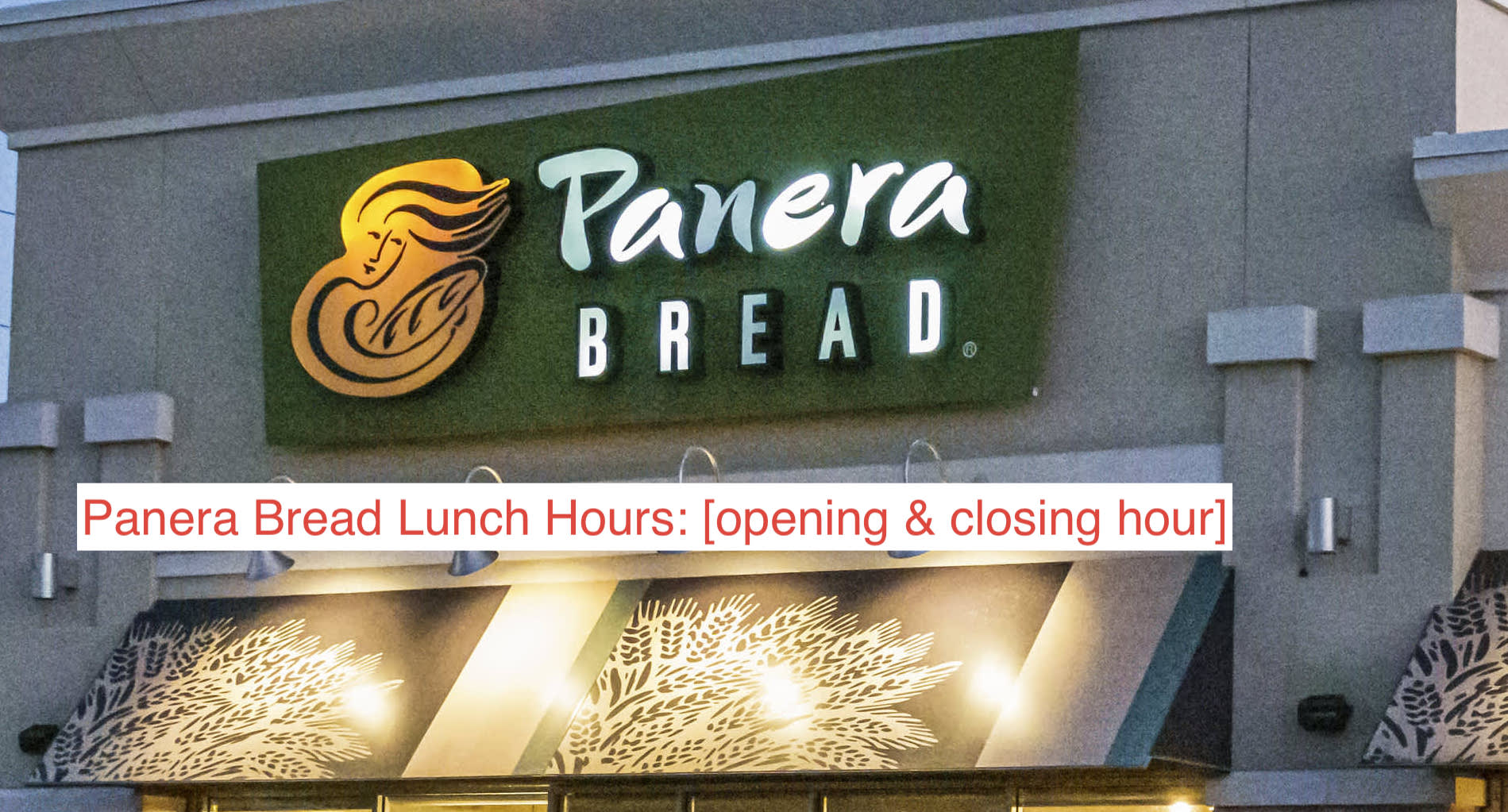 Panera Bread Lunch Hours 2023 (updated) McDonald’s