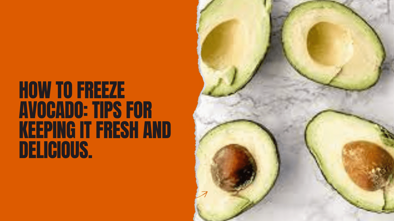 How To Freeze Avocado Tips For Keeping It Fresh And Delicious McDonald’s