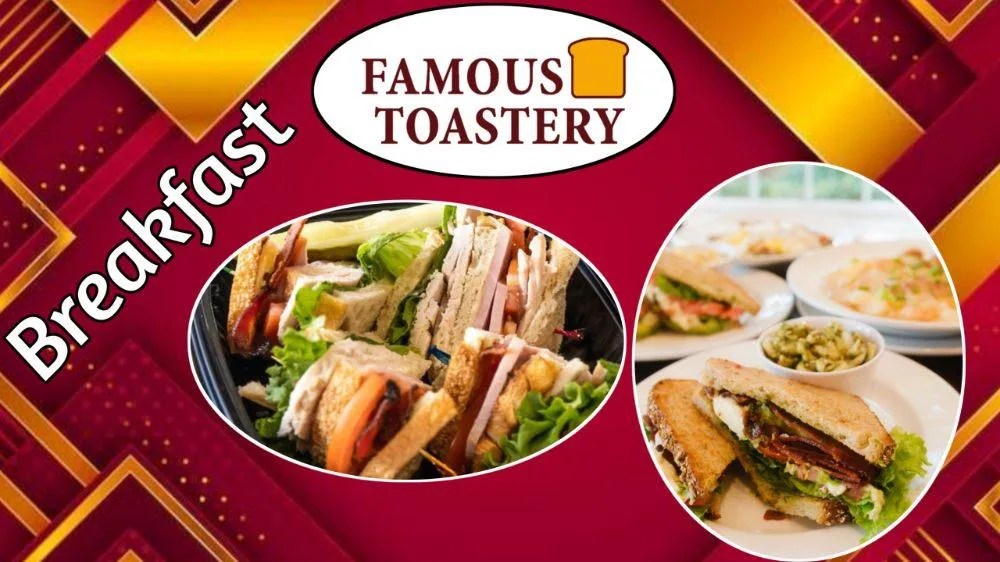 Famous Toastery Breakfast Menu With Prices August 2024