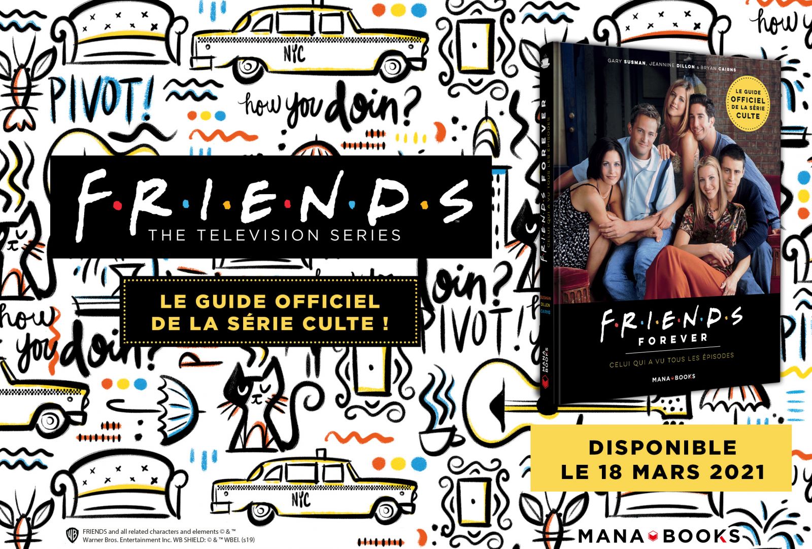 Friends Forever le guide officiel de la série culte Breakforbuzz