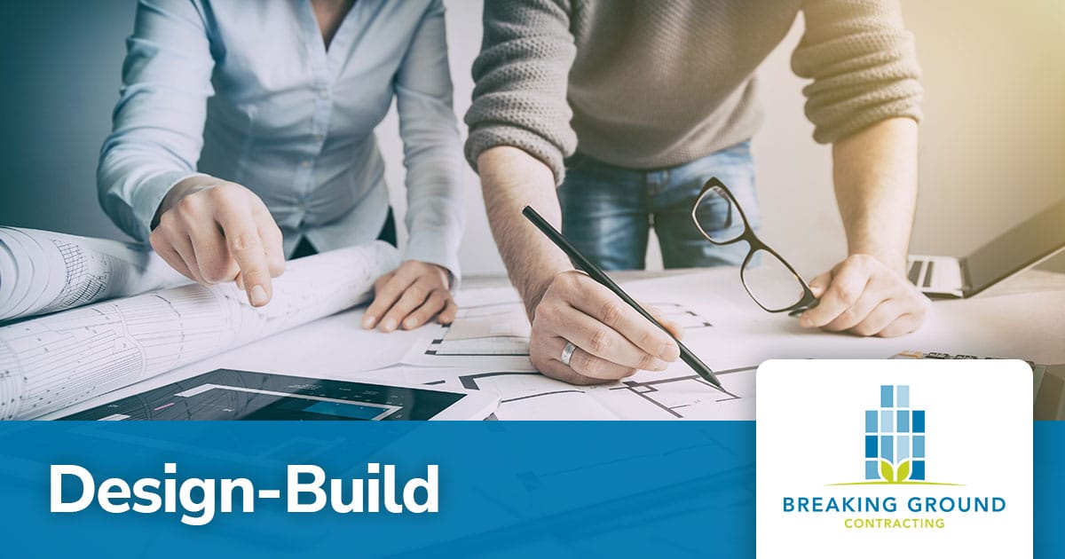 DesignBuild Contractor Breaking Ground Contracting