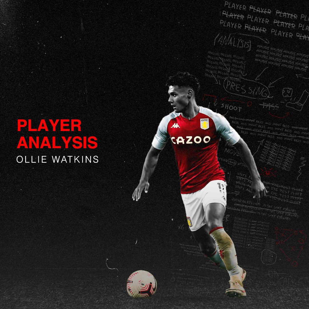 Player Analysis Ollie Watkins Breaking The Lines