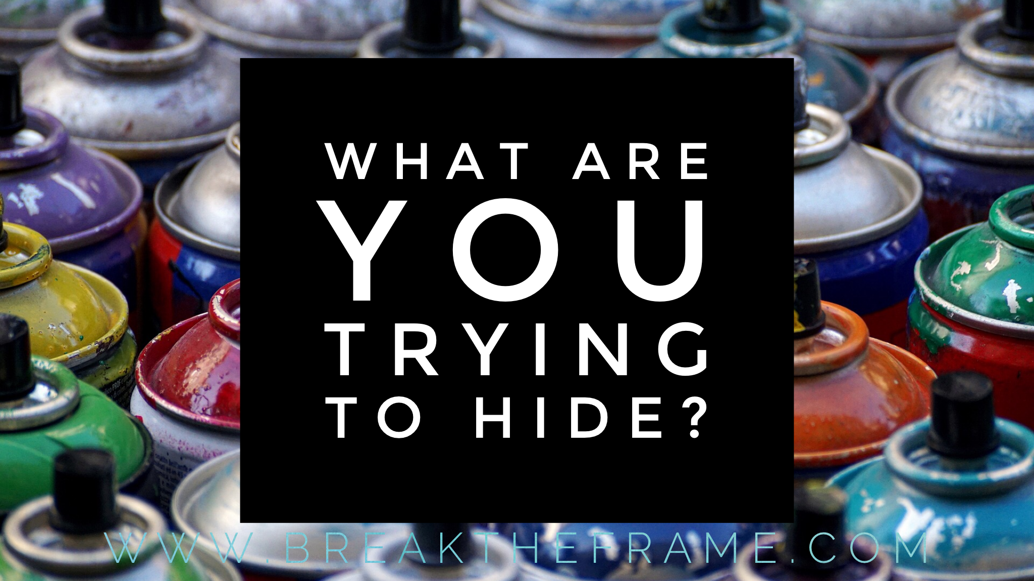 Dig Deep Into Your Personal Leadership and Stop Hiding