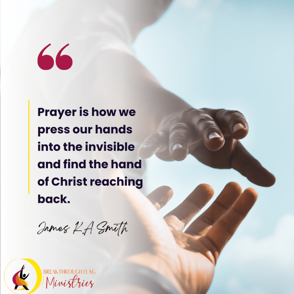 5 LifeTransforming Benefits of Prayer Breakthrough Flags Ministries