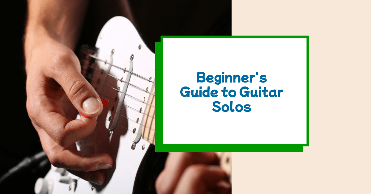 Beginner's Guide to Guitar Solos Breakthrough Guitar Online Guitar