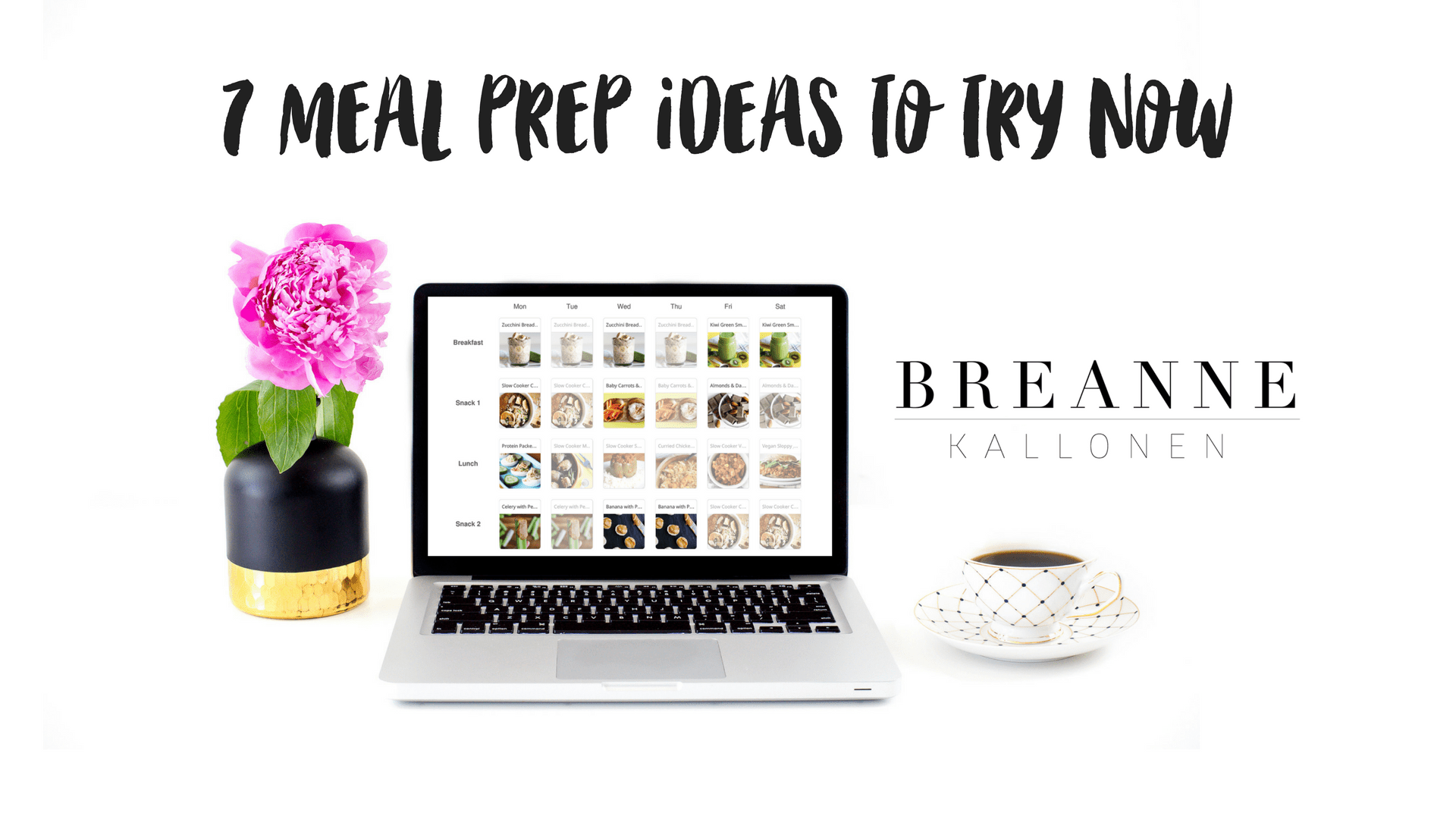 7 Meal Prep ideas to try now Meal Prep Mania Breanne