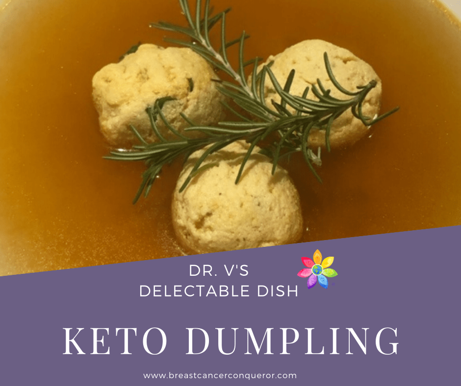 Keto Dumplings Breast Cancer Conqueror