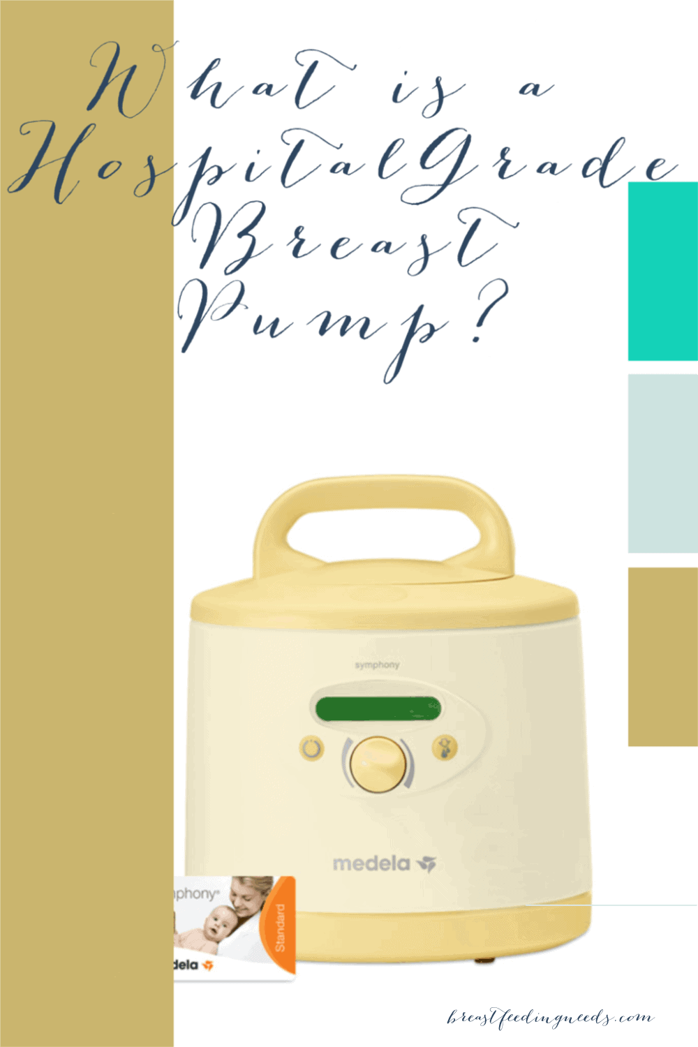 What is a Hospital Grade Breast Pump? Breastfeeding Needs