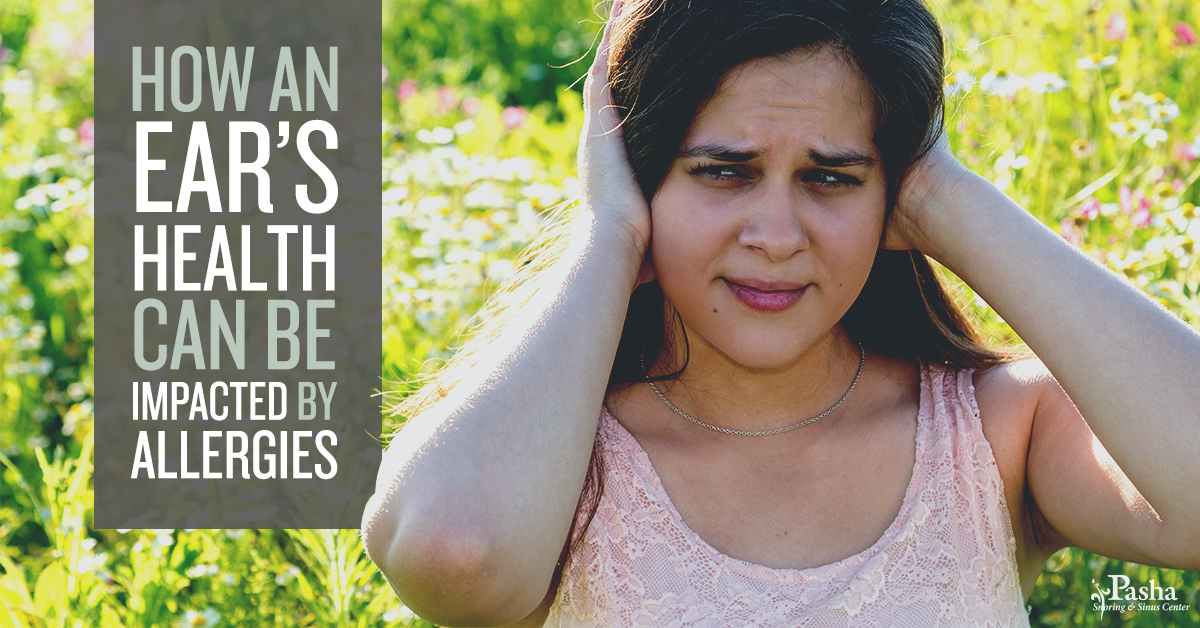 How an Ear's Health Can Be Impacted by Allergies Houston ENT Doctor