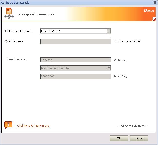 Business Rules Use an existing Business Rule in your Template Qorus