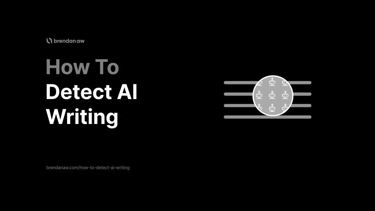 How to Detect AI Writing 7 Ways To Spot AI Content