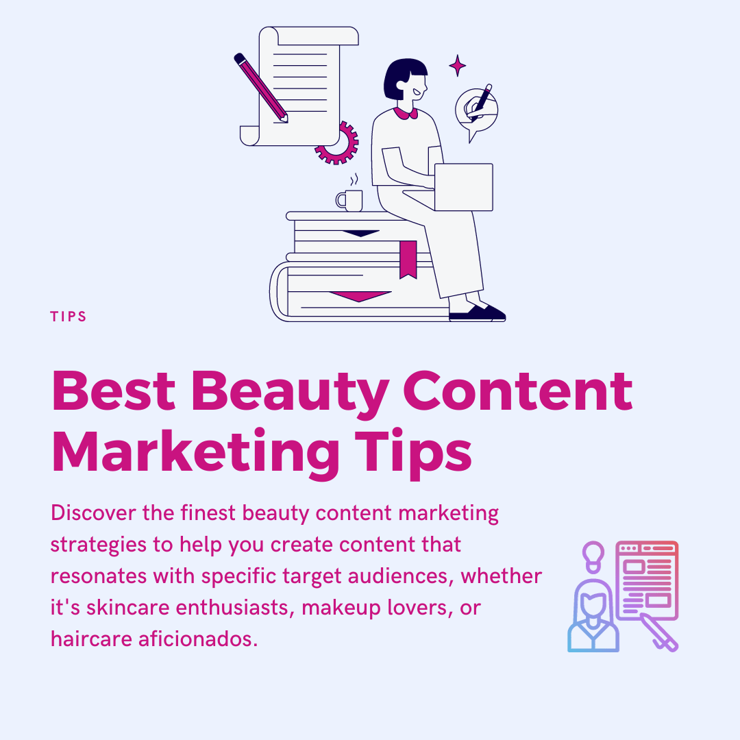 12 Best Content Marketing Tips For Beauty Brands Brenton Way