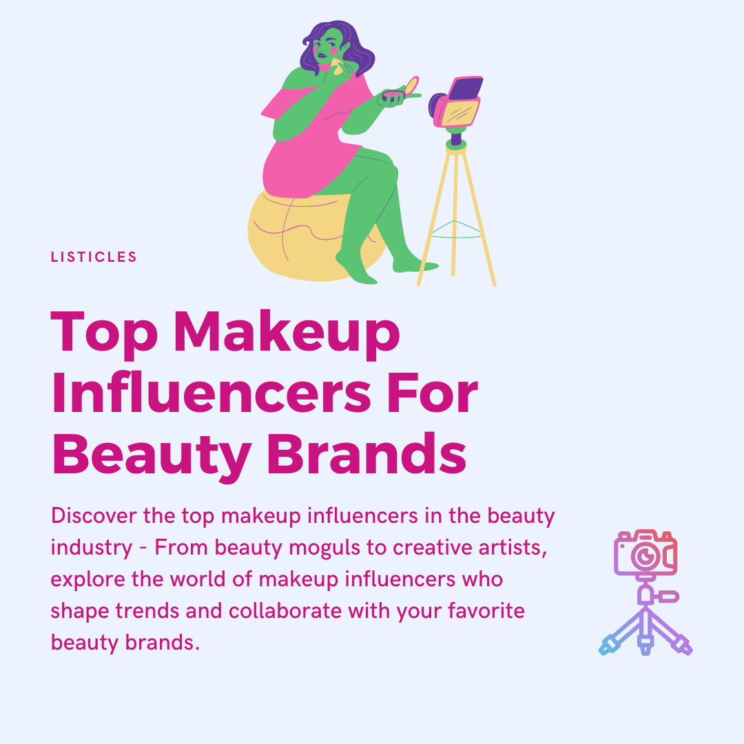 Top Makeup Influencers Best Choices For 2024 Brenton Way