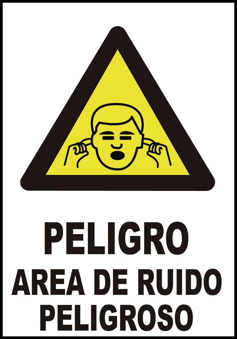 Cartel Peligro Área de Ruido Peligroso