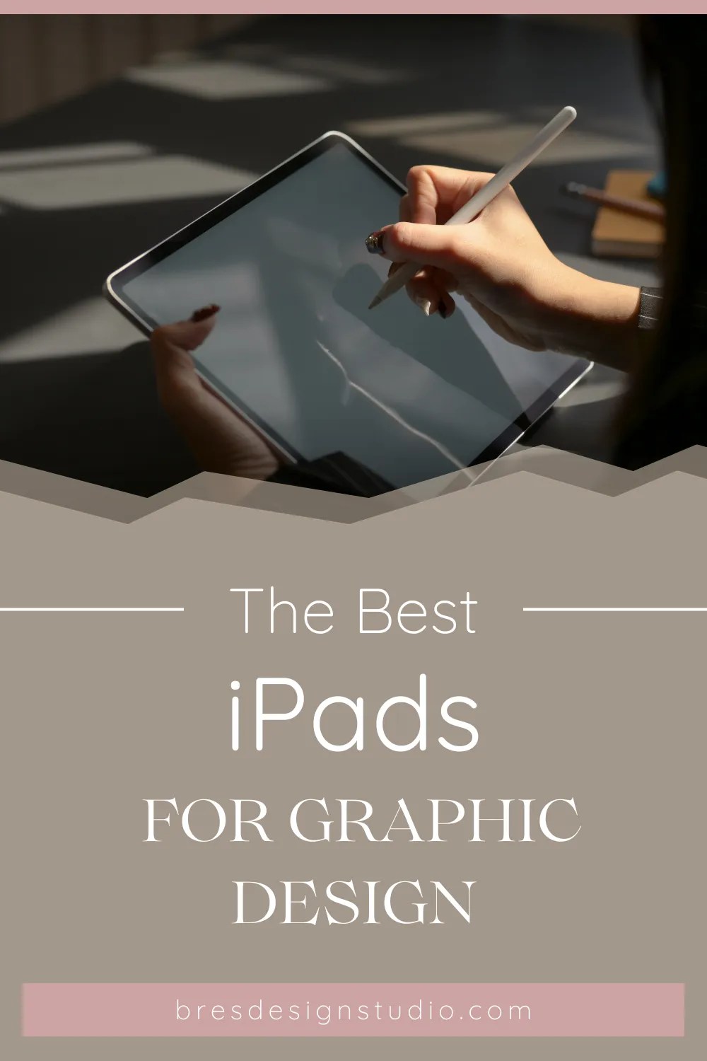 The Best iPads for Graphic Design Bre's Designs