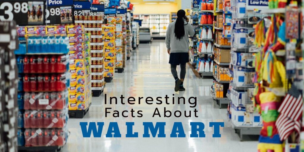 Interesting Facts About Walmart Brian D. Colwell