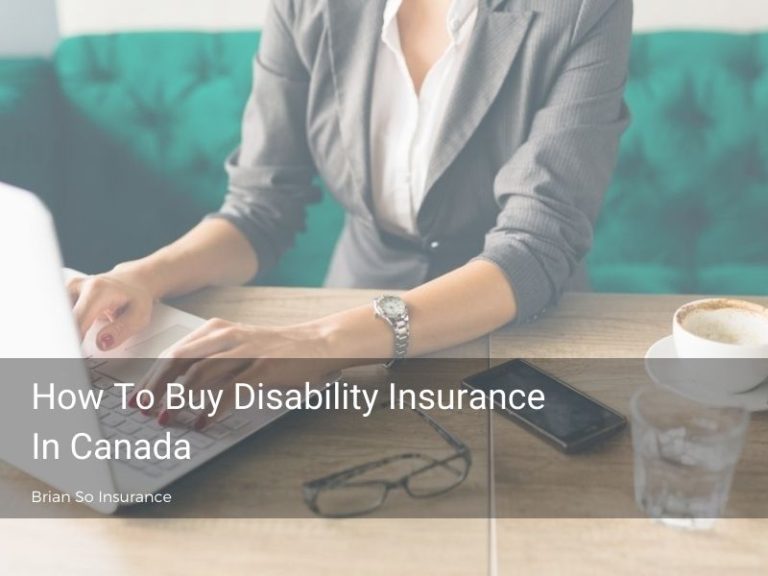 How To Buy Disability Insurance In Canada