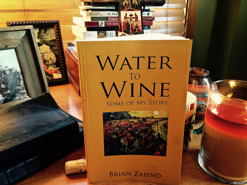 Why I Wrote "Water To Wine" Brian Zahnd