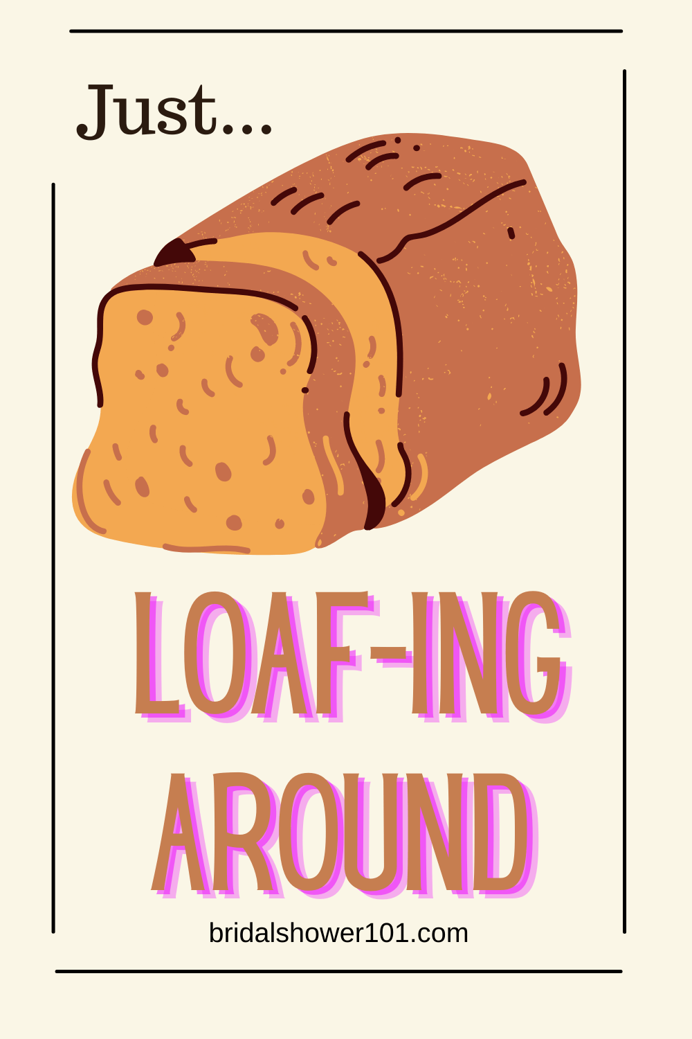 57 Delightful Bread Puns For Dough Lovers Bridal Shower 101
