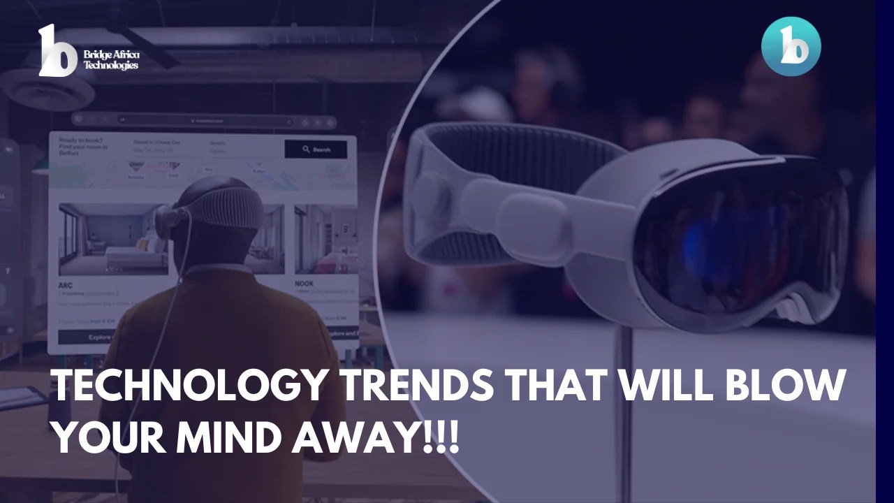 20 Technology Trends in 2024 that will Blow Your Mind Away Bridge