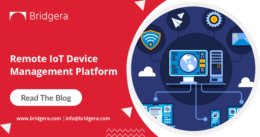 The Essential Guide to Remote IoT Device Management Platform