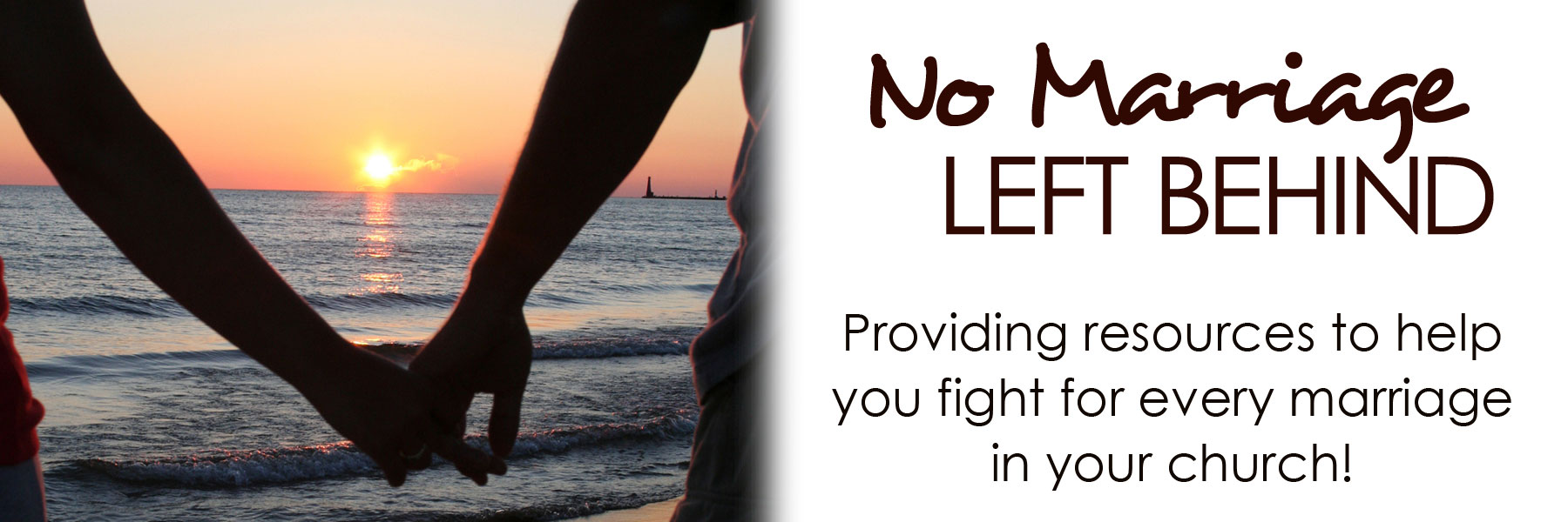 No Marriage Left Behind Overview Bridge to Life Ministries