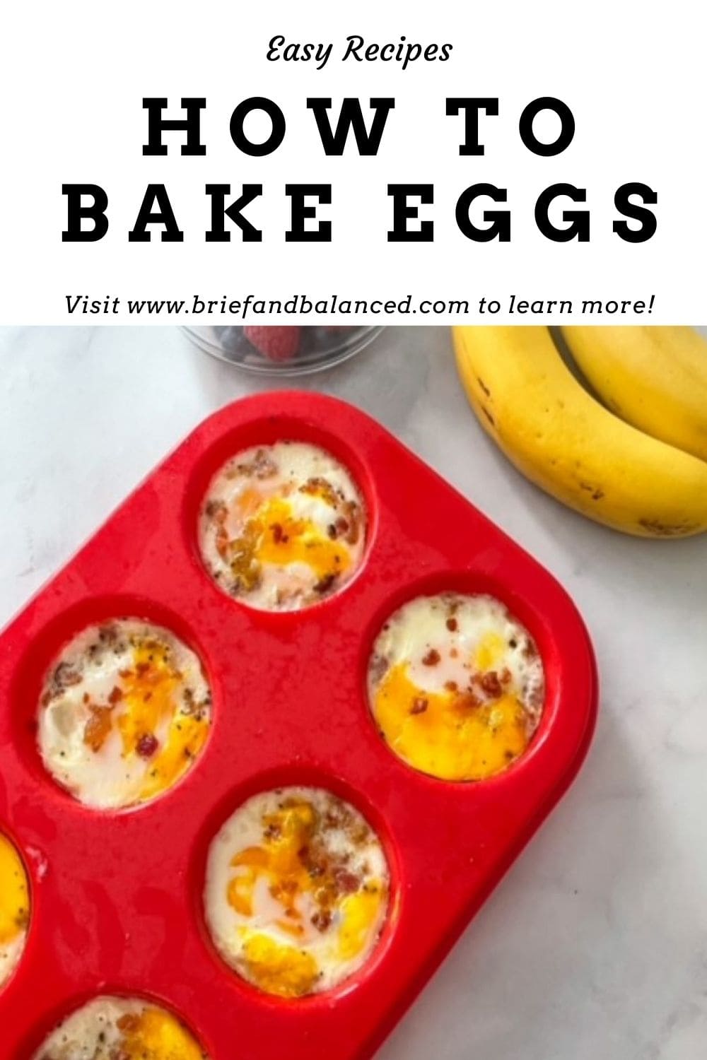 How to Bake Eggs (+ 4 ingredient recipe) Brief and Balanced