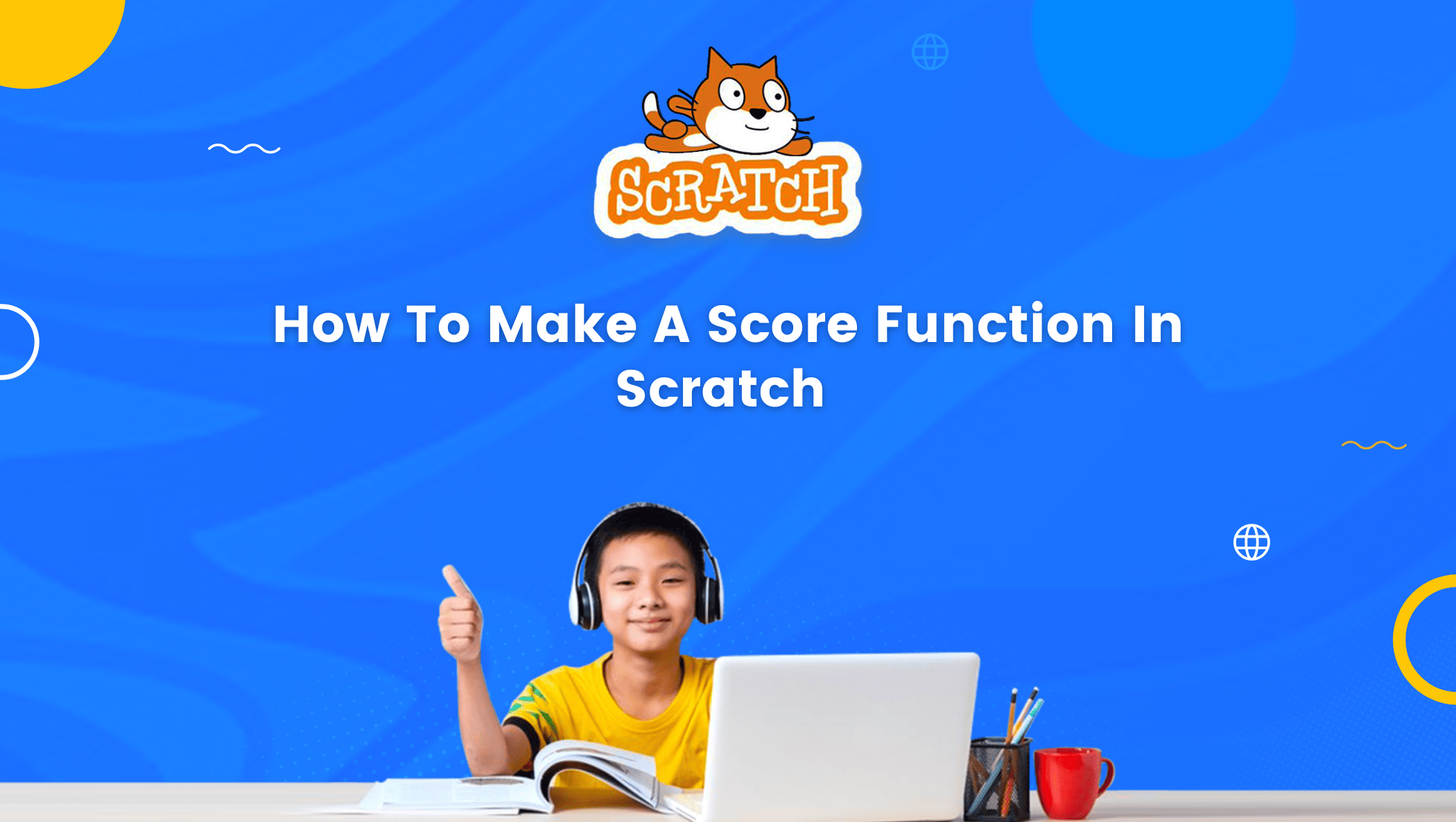 How To Make A Score Function In Scratch BrightChamps Blog