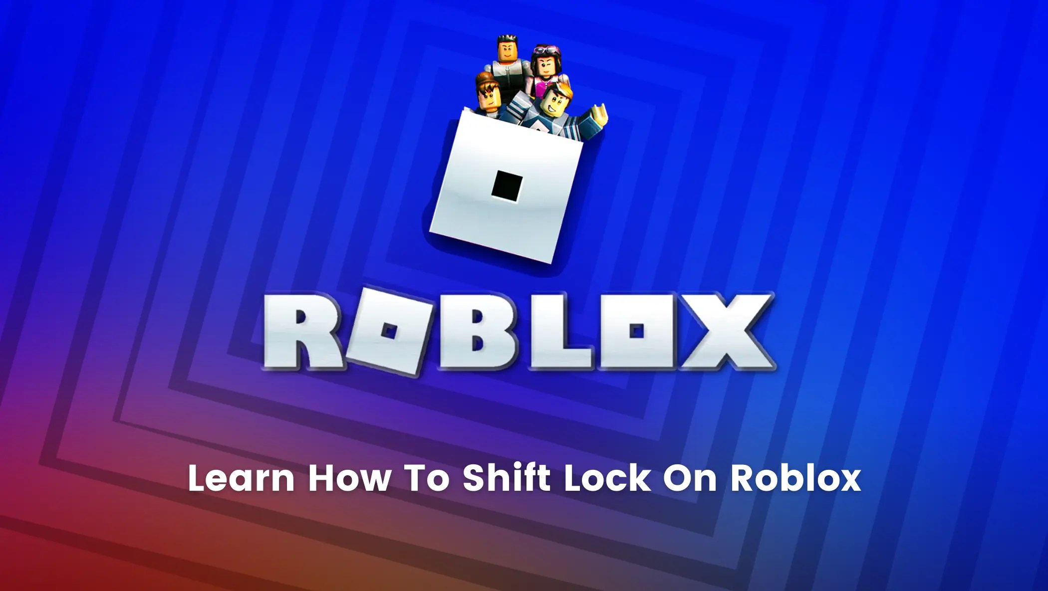 Learn How To Shift Lock On Roblox [2022 Guide] BrightChamps Blog