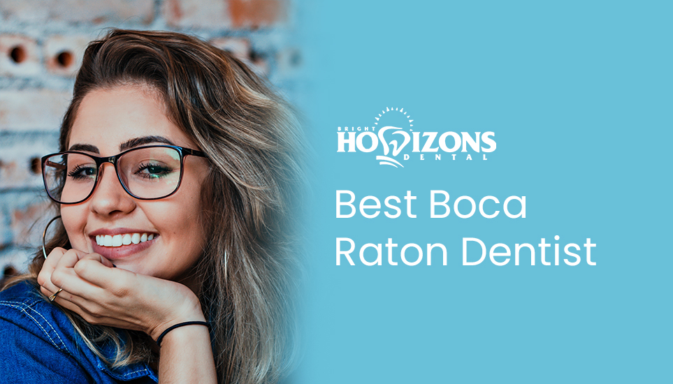 Boca Raton FL Dentist Best Dentist in Bocaraton