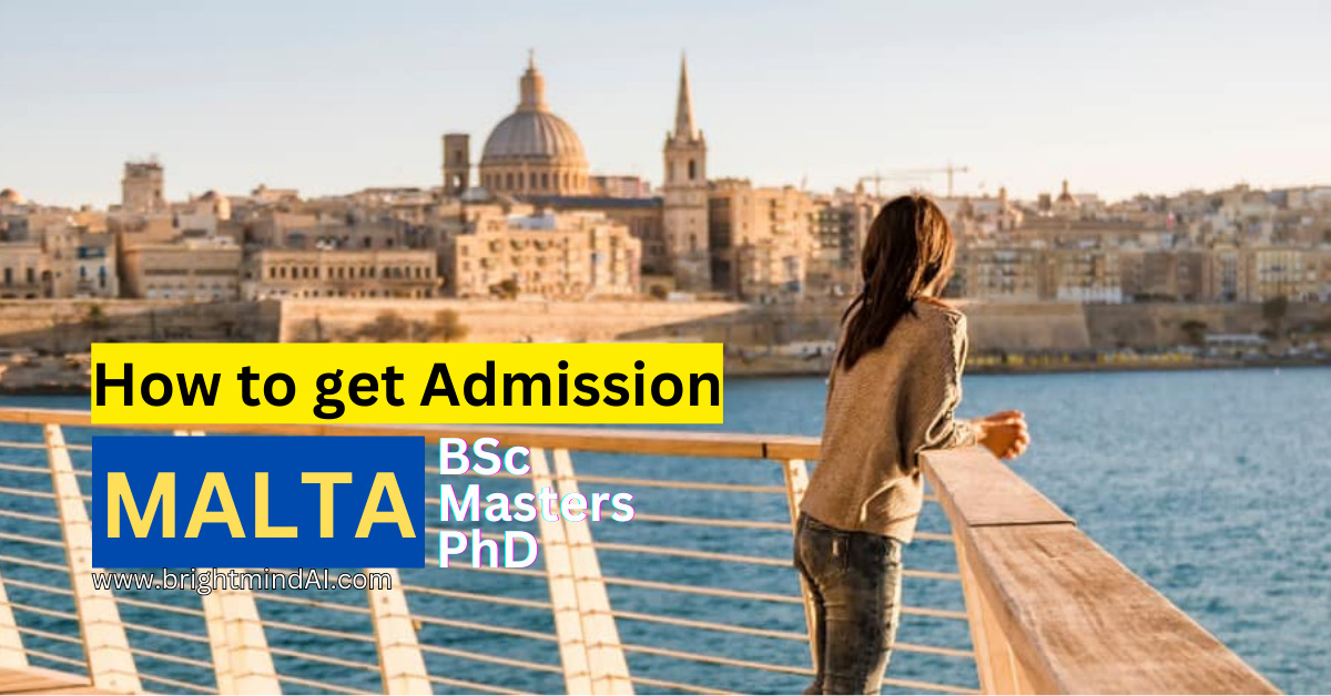 How to get admission in Malta Universities BrightmindAI