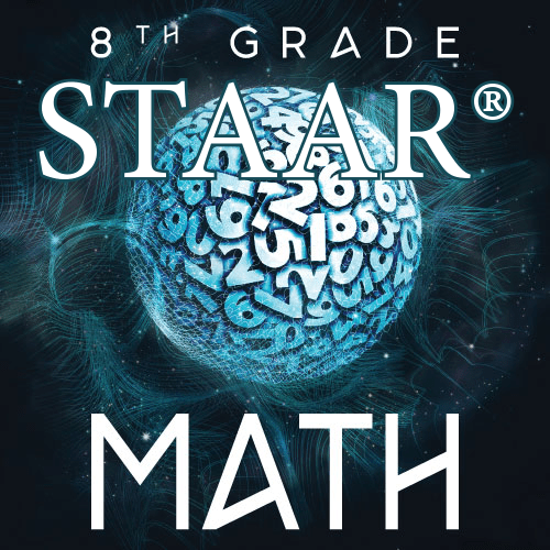 8th Grade Math STAAR® - Bright Thinker