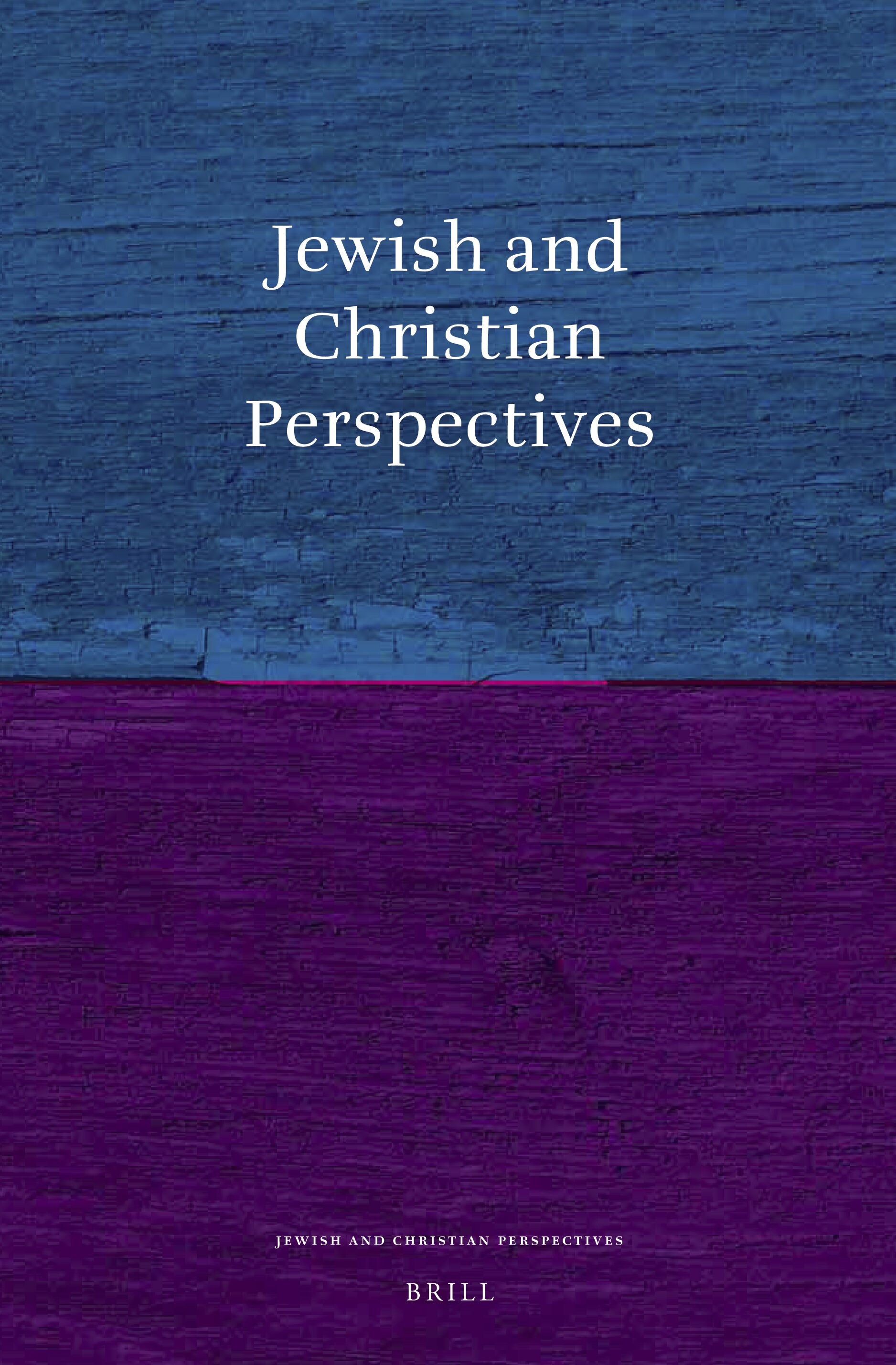 Jewish and Christian Perspectives Series