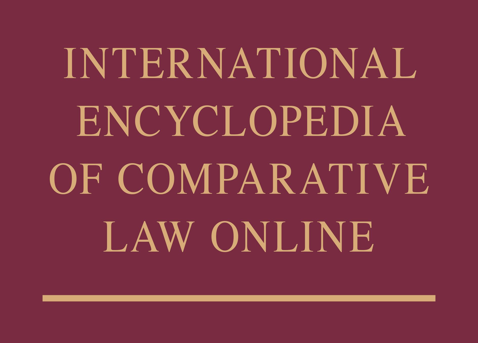 International Encyclopedia of Comparative Law Online
