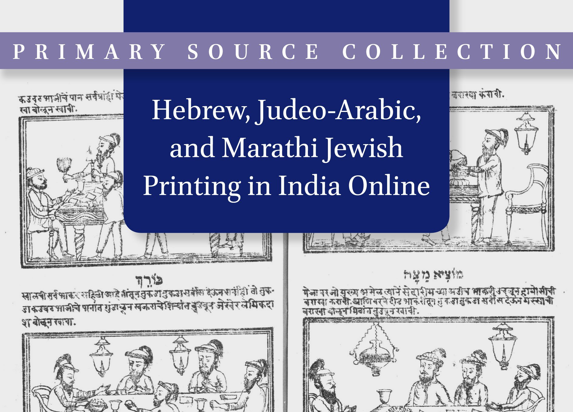 Hebrew, JudeoArabic, and Marathi Jewish Printing in India Online
