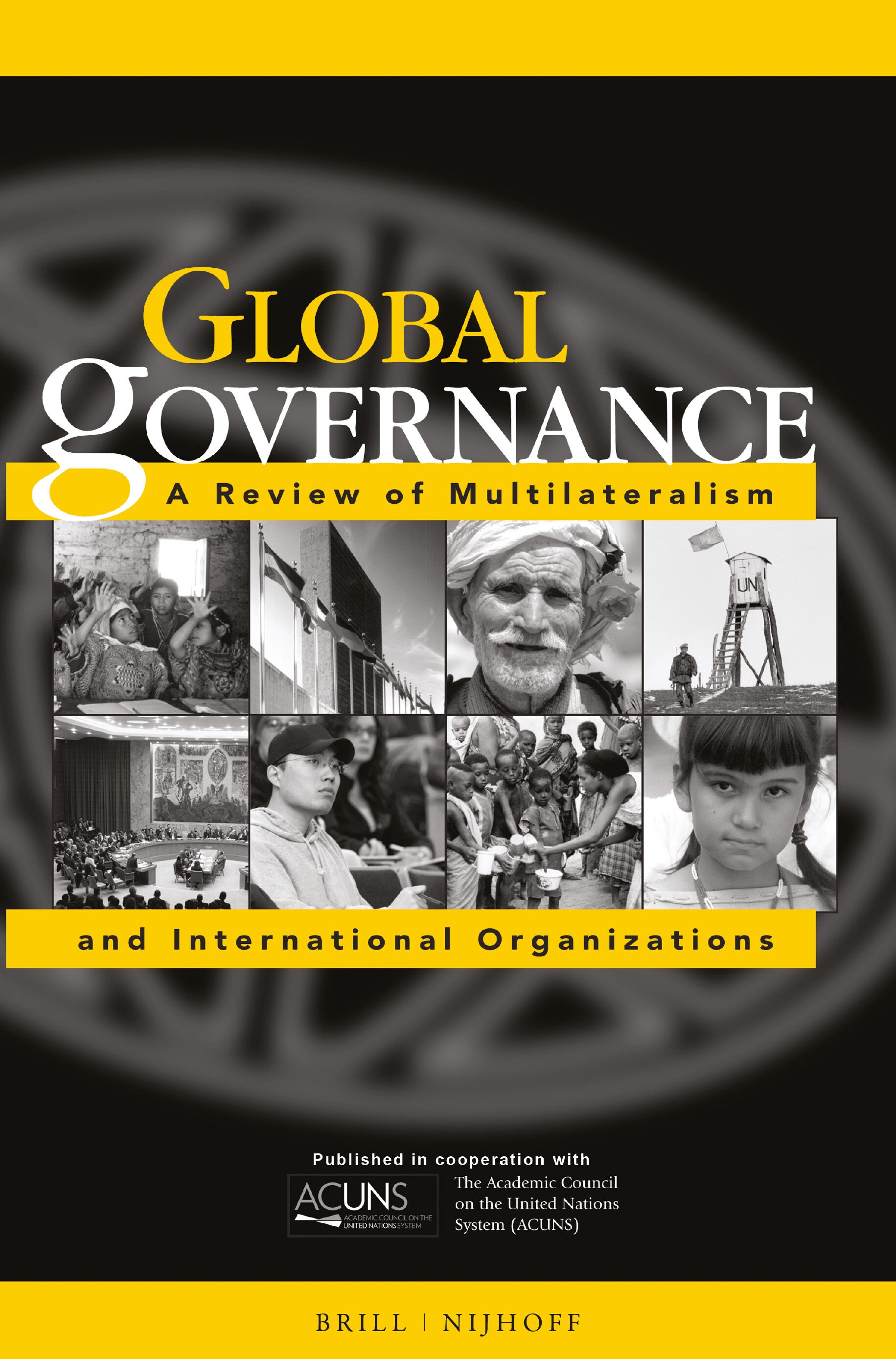 Global Governance A Review of Multilateralism and International