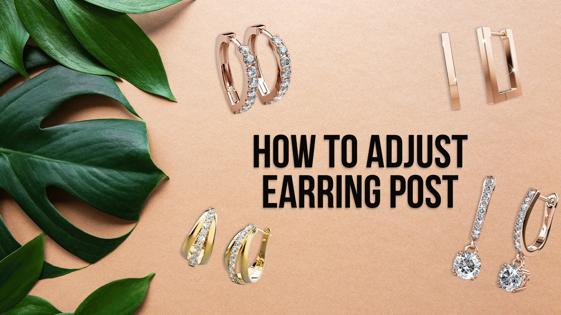 How to Adjust Earring Posts A StepbyStep Guide