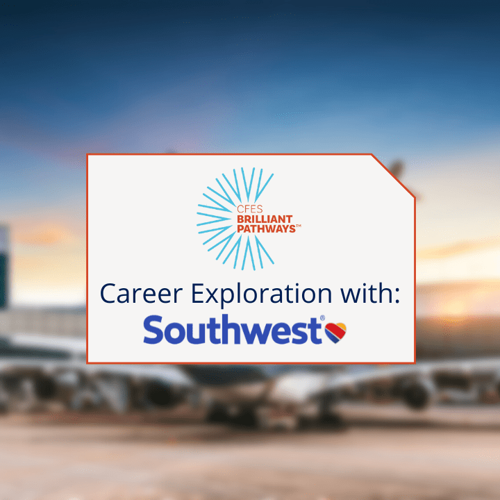 Career Exploration Job Chat with Southwest Airlines CFES Brilliant