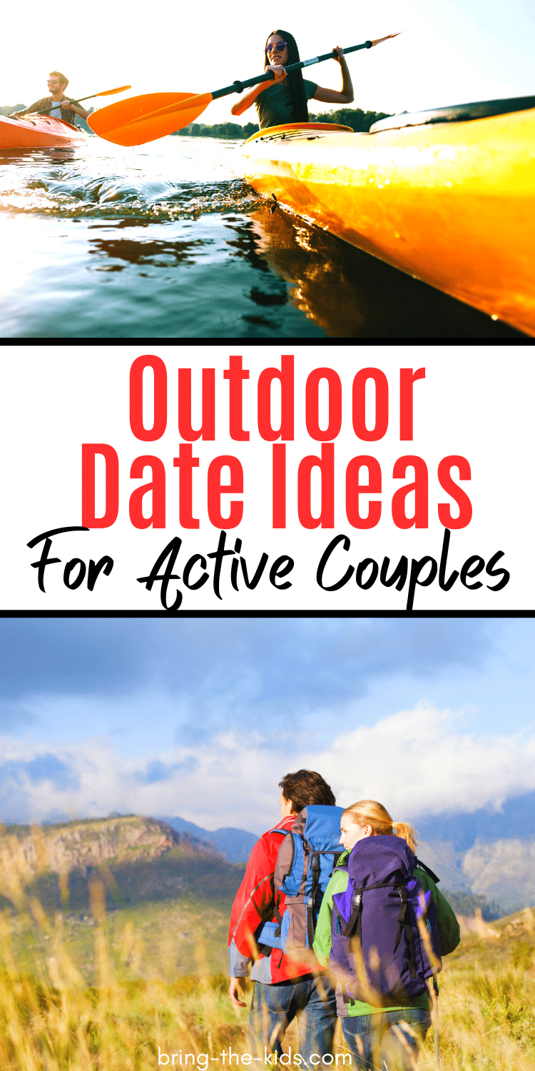 75+ Fun Outdoor Date Ideas For Adventurous Couples Bring The Kids